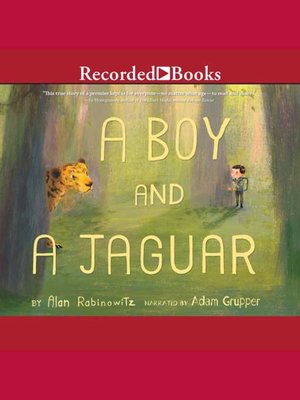 cover image of A Boy and a Jaguar
